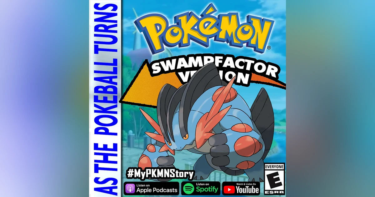 "10,999 Reasons Mega Swampert Used Bide" ft. Swampfactor | TRAINER'S EYE #183