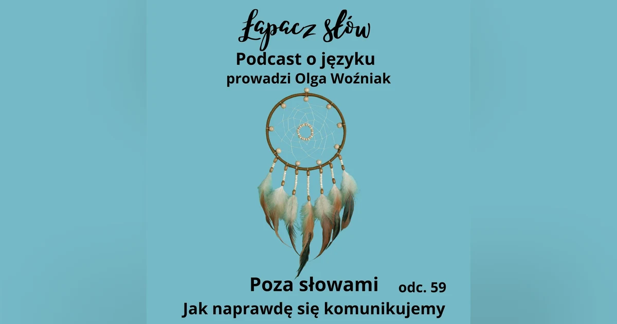 Poza słowami. Jak się naprawdę komunikujemy