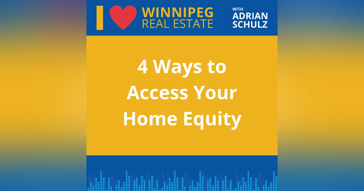 4 Ways to Access Your Home Equity