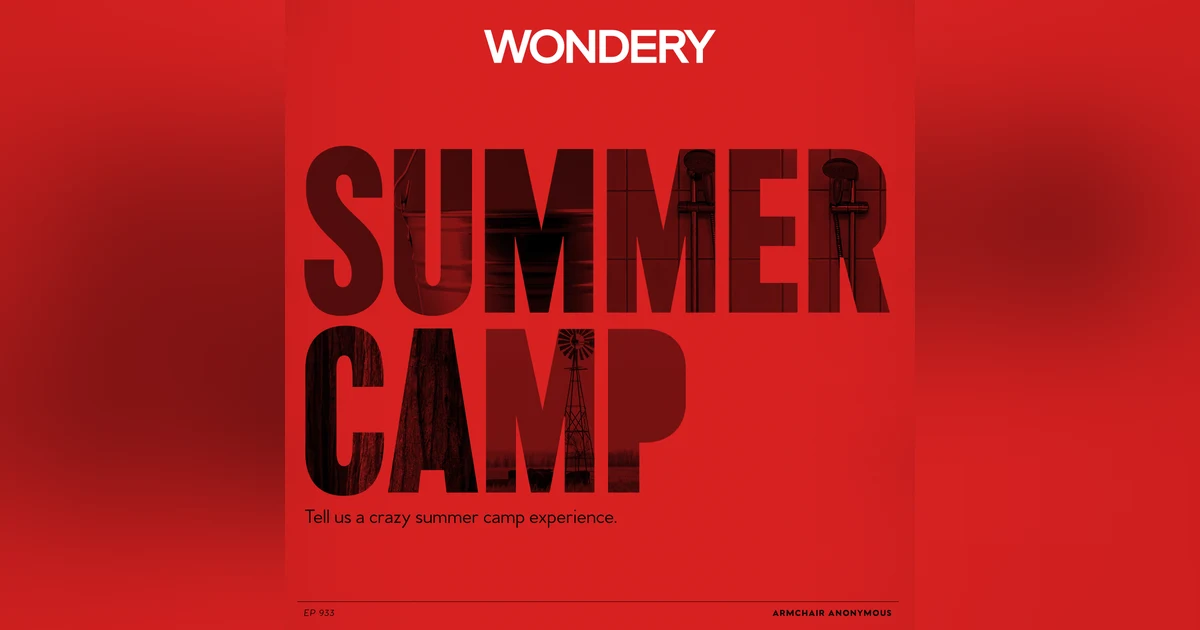 Armchair Anonymous: Summer Camp