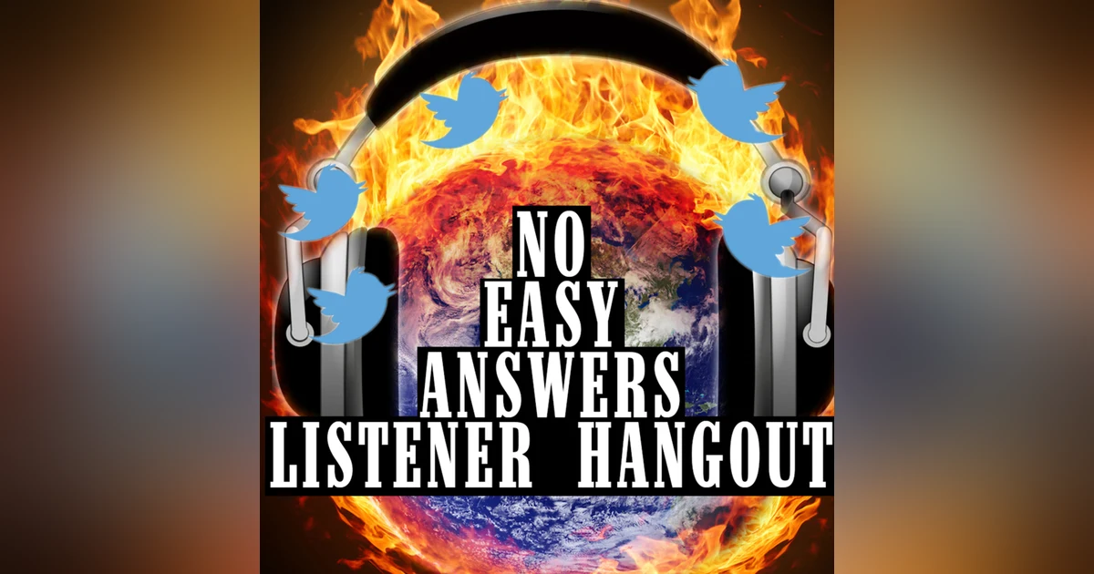 Episode 51 - Listener Hang with Mel, Max, Frances, and Kris