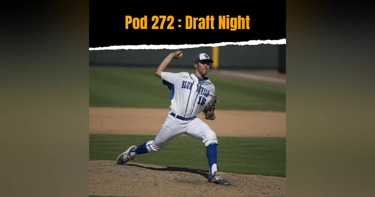 Pod 272 : Draft Night 2018