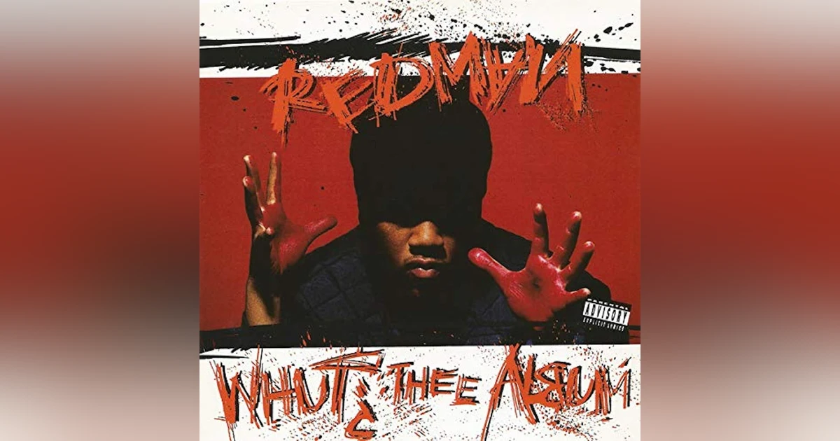 Redman: Whut? Thee Album (1992). "And Introducing From Tha Bricks..."