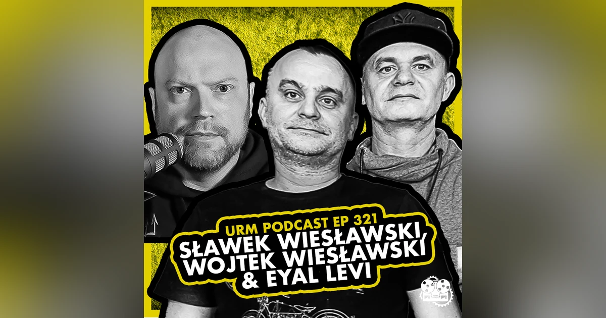 EP 321 | Sławek and Wojtek Wiesławski