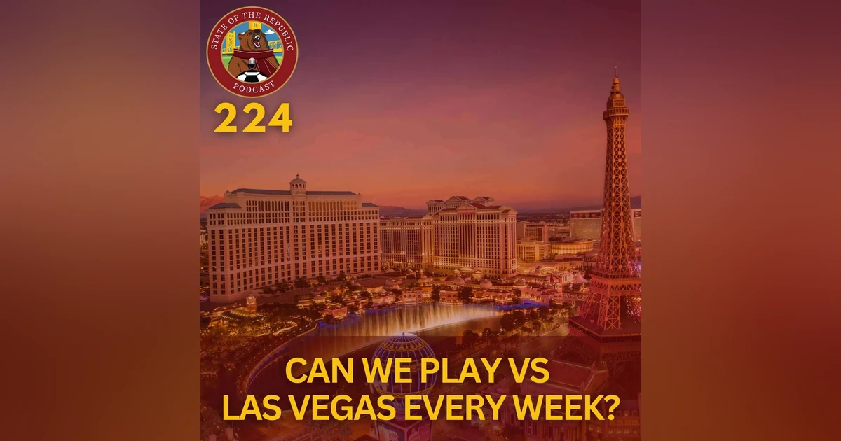 S1E224 - Can We Play vs Las Vegas Every Week?