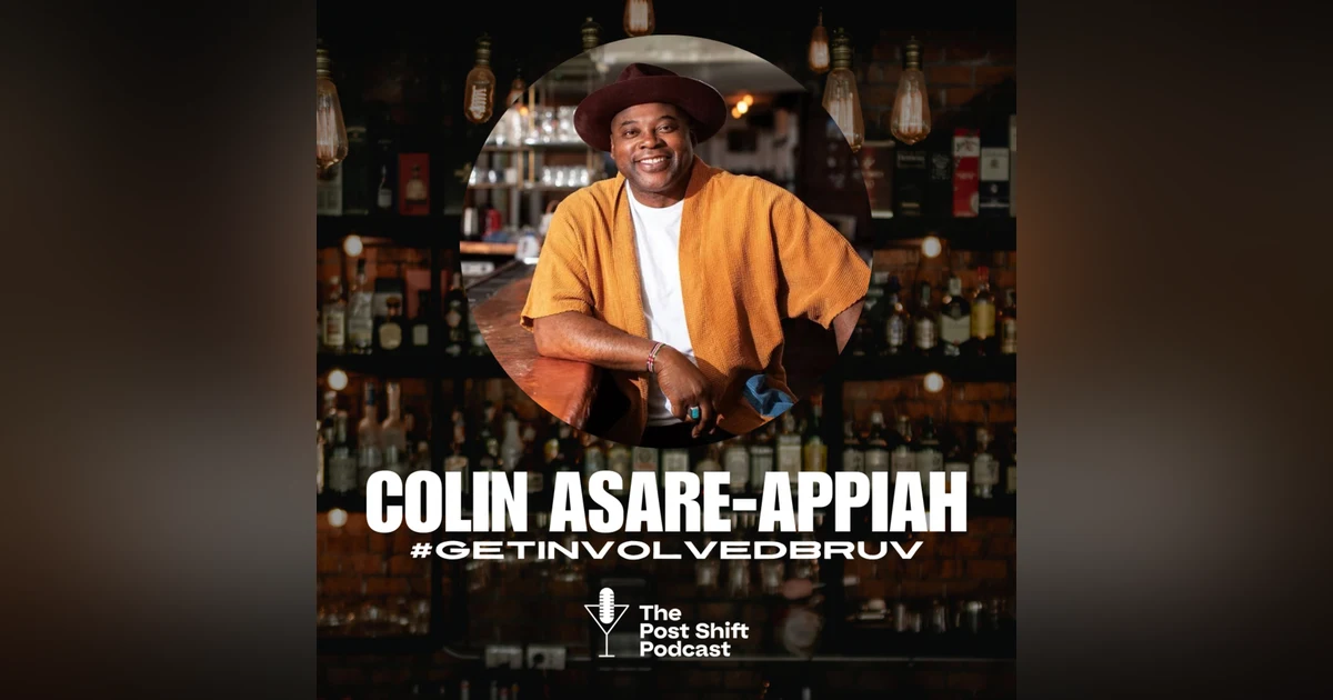 Colin Asare-Apiah on Building Community, Authenticity & Hospitality That Matters