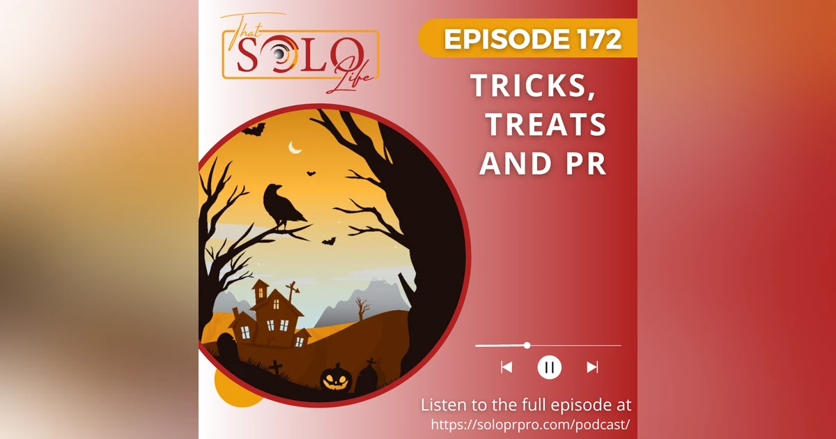 Tricks, Treats and PR - Episode 172