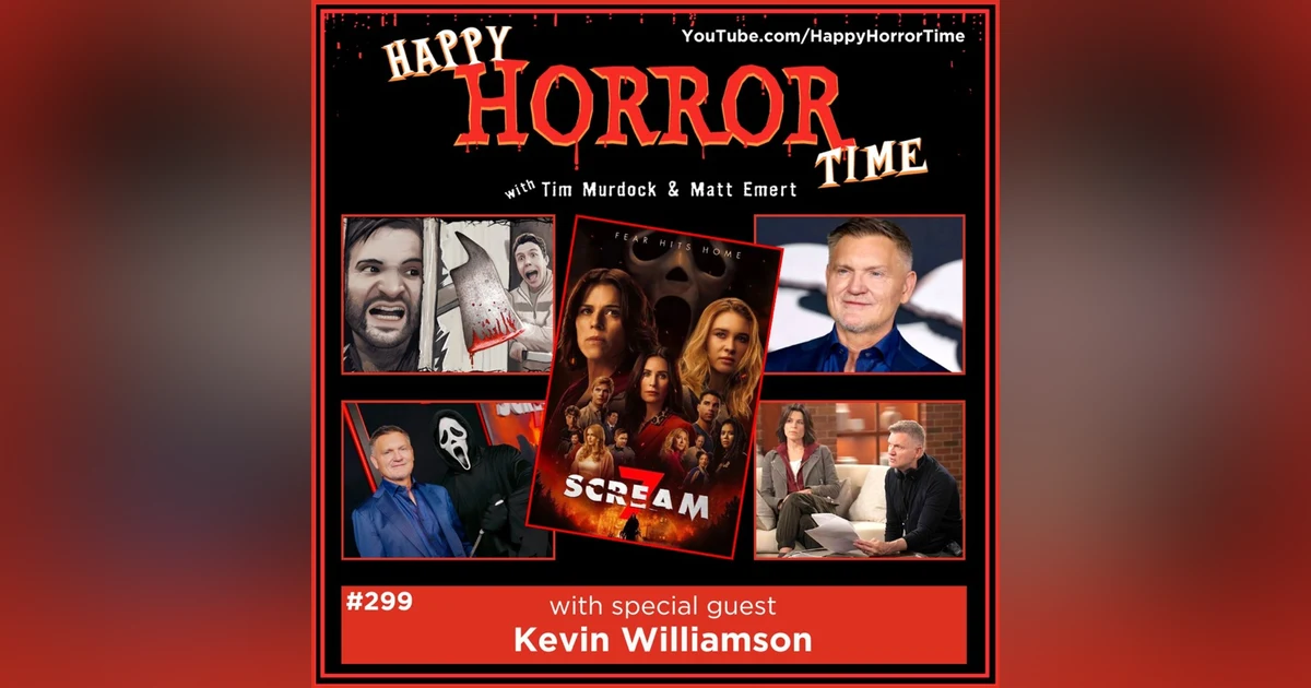 Ep 299: Interview w/Kevin Williamson, Director & Co-Writer of “Scream 7”
