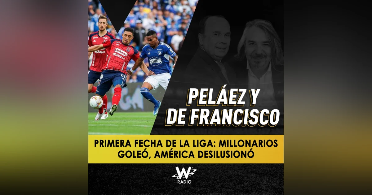 Primera fecha de la liga: Millonarios goleó, América desilusionó