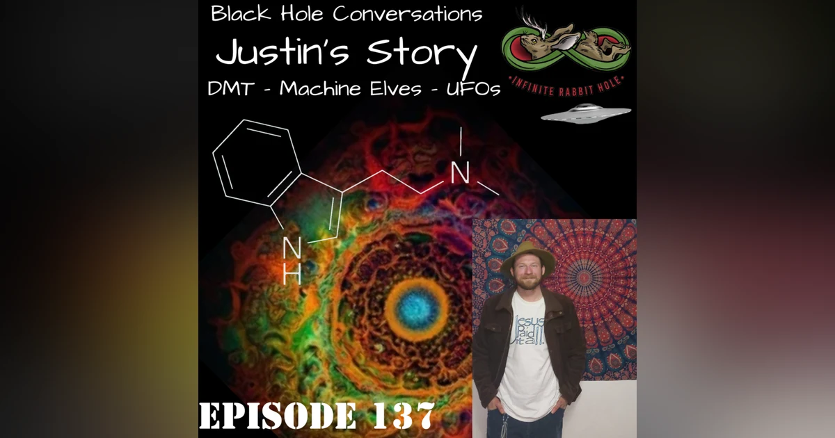 137. Black Hole Chats: Justin's Story