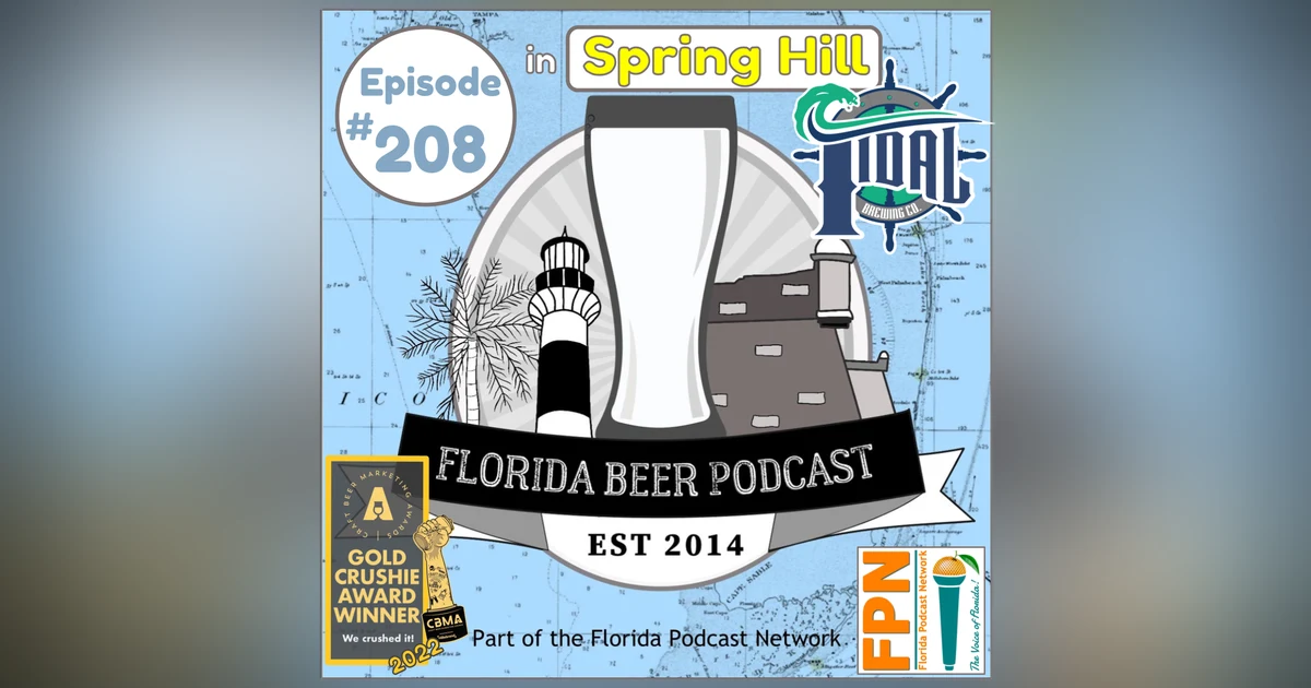 Florida Beer Podcast - Episode 208: Tidal Brewing, Spring Hill