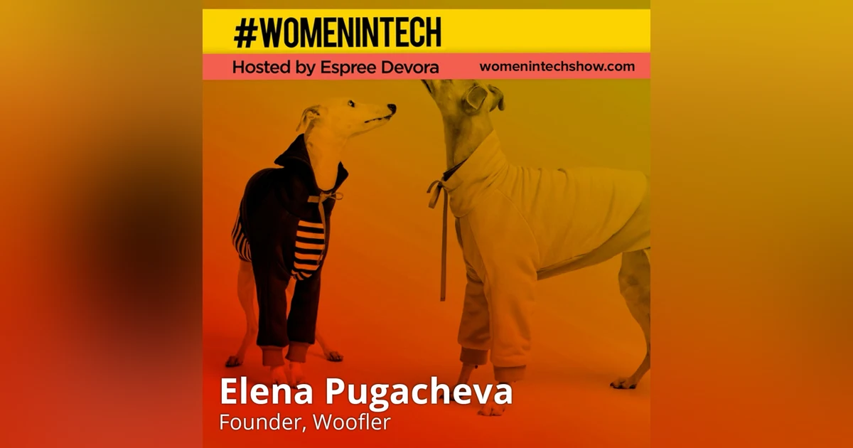 Elena Pugacheva, Founder of Woofler; Fashionable Street Wear for Your Dog: Women In Tech Lithuania