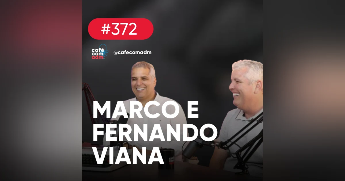 Como empreender na educação — Café com ADM 372