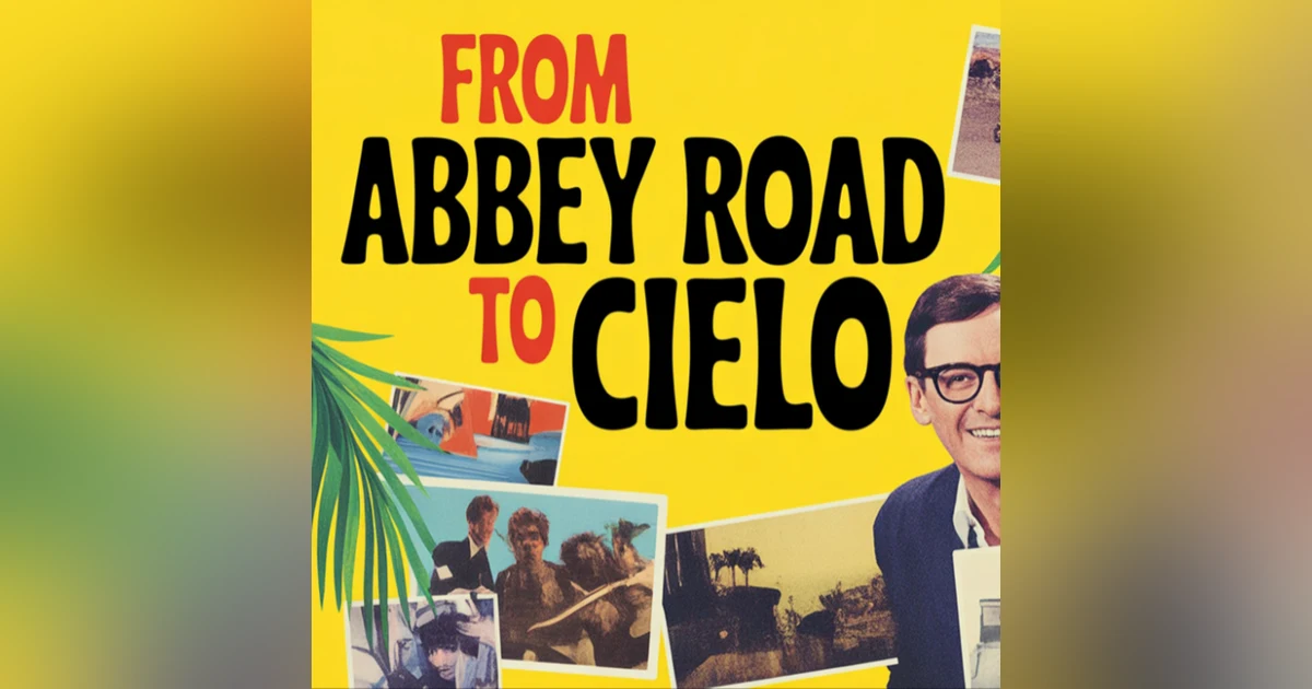 Ivor Davis & Bob Wilson|PBP|36: From Abbey Road to Cielo Dr.