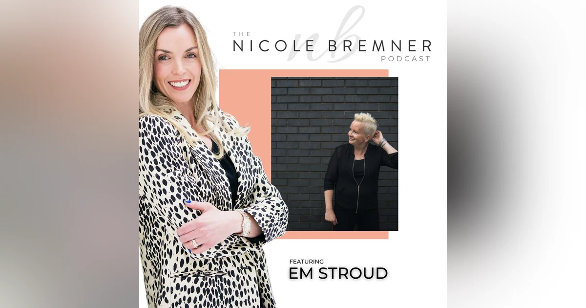 How to laugh, think and play your way through business with Em Stroud #87