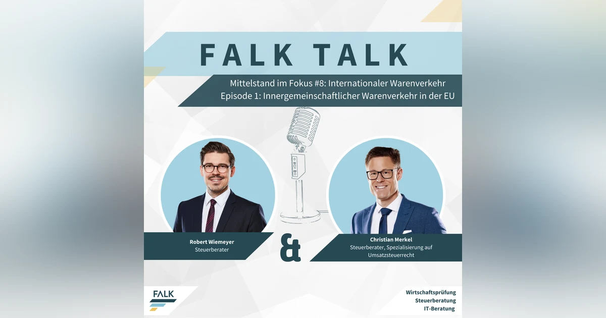 #8 EP 1: Mittelstand im Fokus - Innergemeinschaftlicher Warenverkehr in der EU