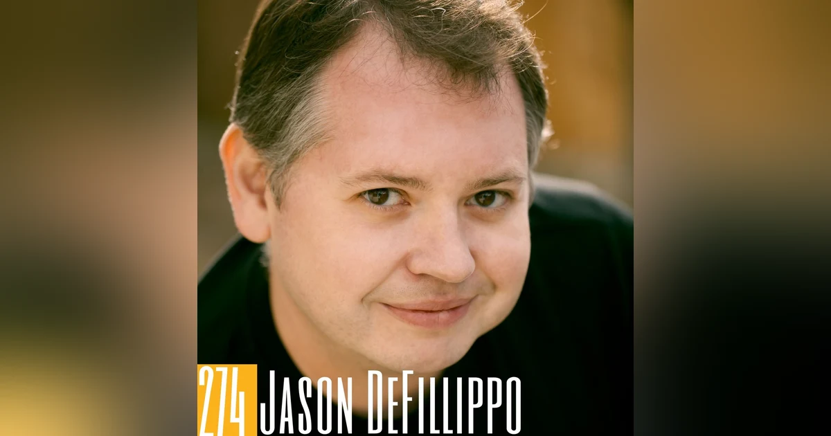 274 Jason DeFillippo - A Brief History of Podcasting