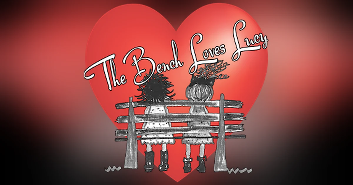 Introducing: The Bench Loves Lucy!
