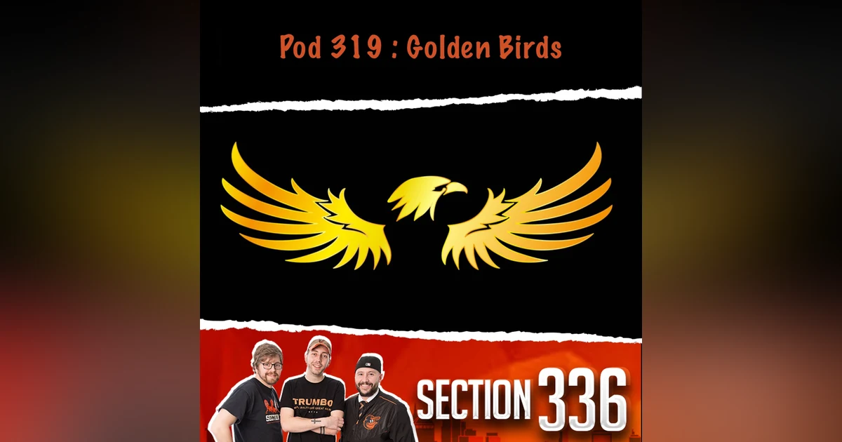 Pod 319 : Golden Birds
