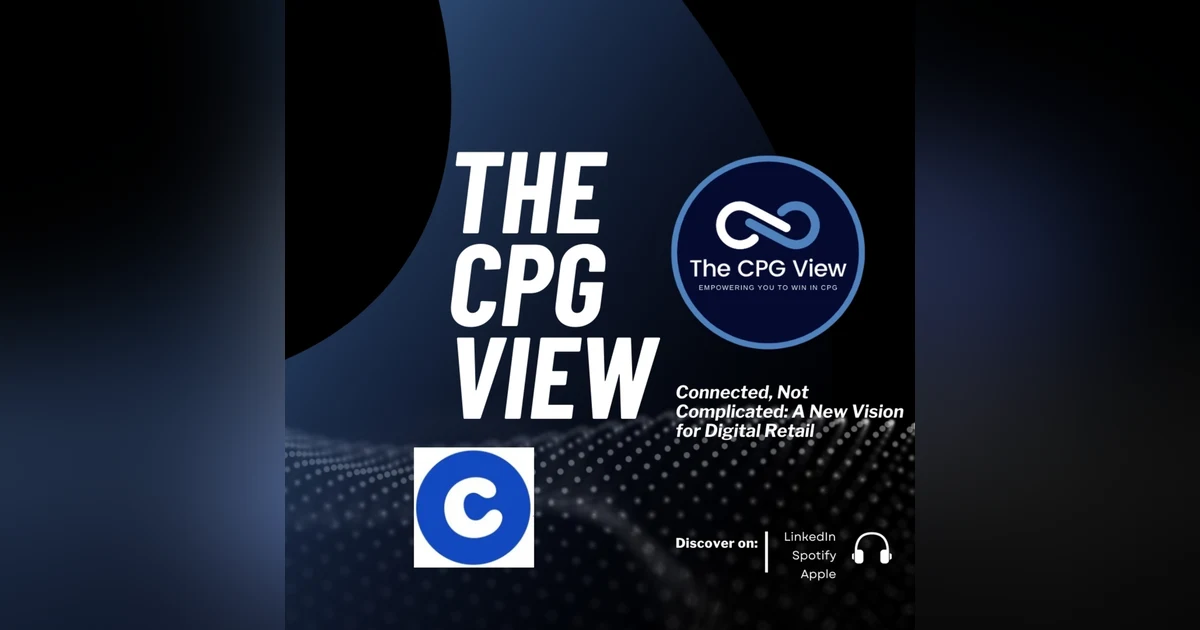 Connected, Not Complicated: A New Vision for Digital Retail (Frank Mulcahy, Head of Sales at Chewy Advertising)