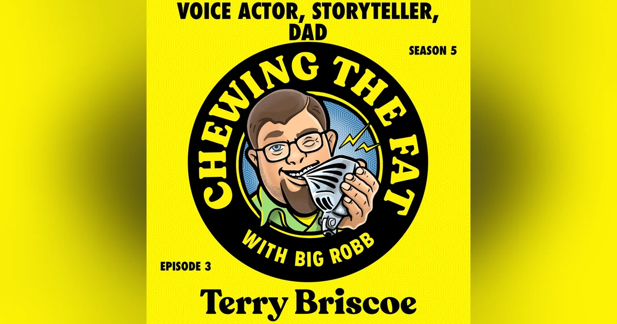Terry Briscoe, Voice Actor, Storyteller, Dad