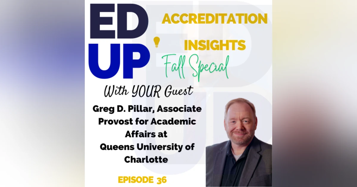 36. Building Resilient Leadership in Higher Education: Insights with Greg Pillar