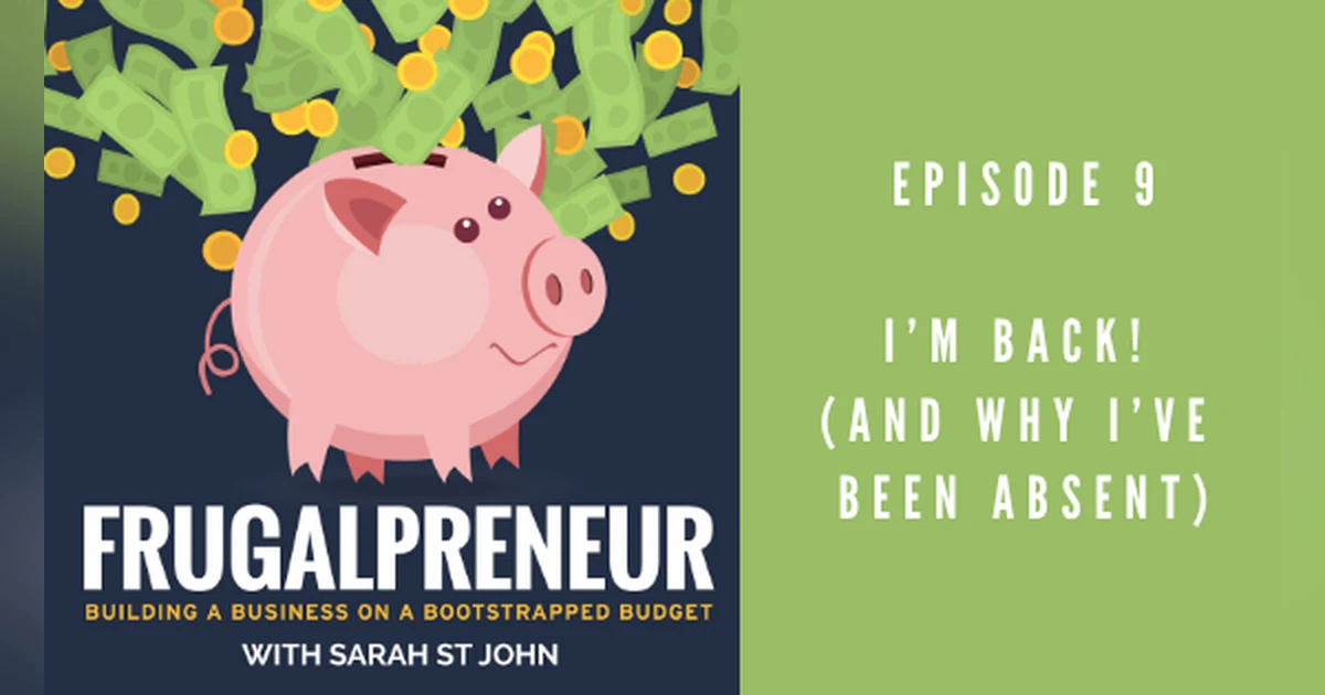 I'm Back! (And Why I've Been Absent)