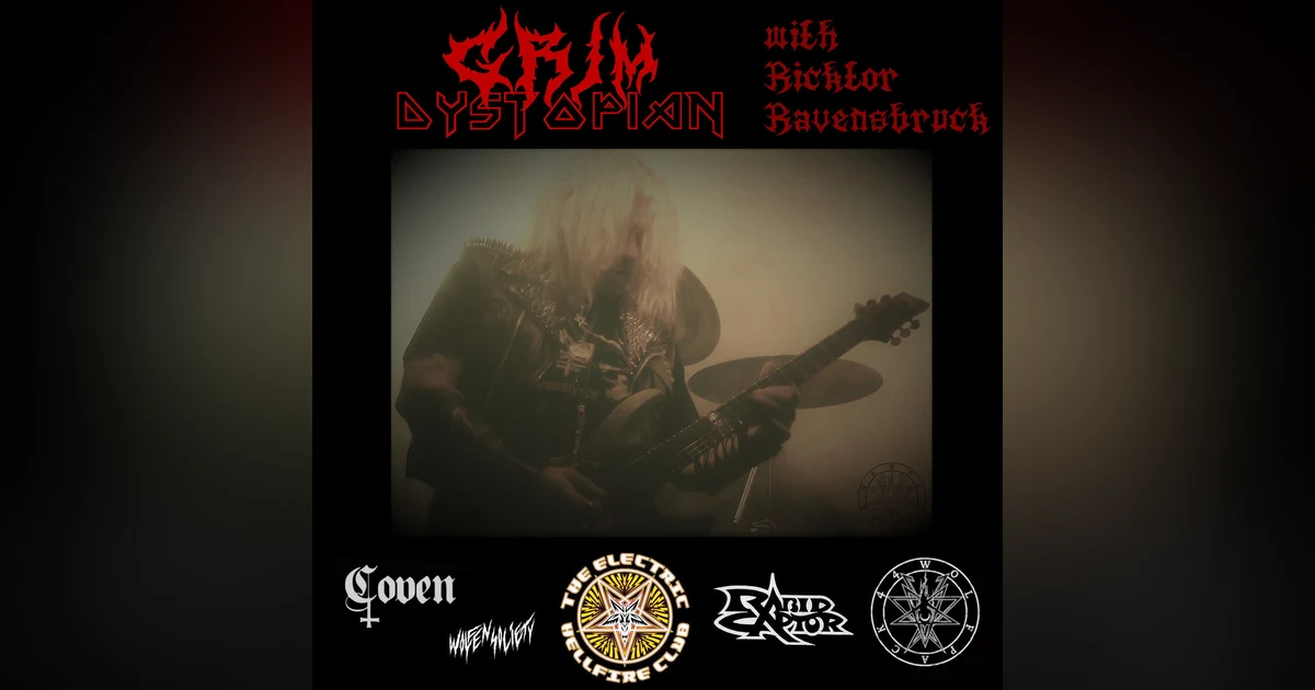 Staring into the Abyss with Ricktor Ravensbruck: The Electric Hellfire Club, Wolfpack 44, Rabid Captor, Coven and more..
