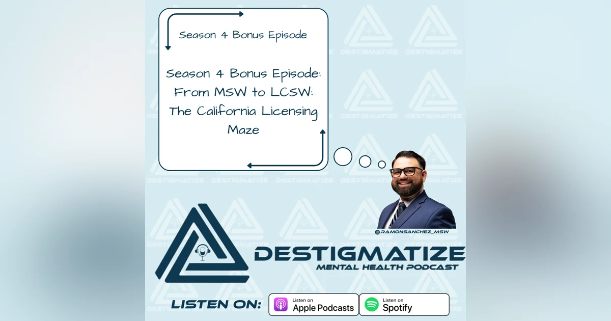 Season 4 Bonus Episode: From MSW to LCSW: The California Licensing Maze (Ep. 51)