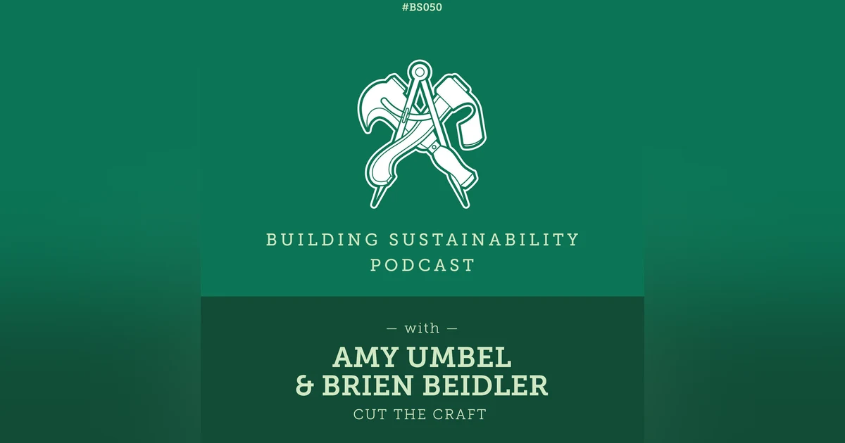 Cut the Craft - Amy Umbel & Brien Beidler - BS050