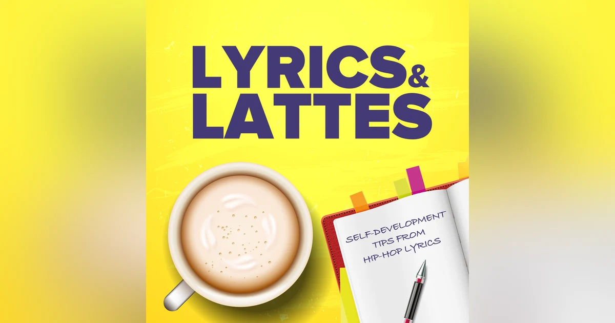 Life Lessons - You Hear me? You Feel Me? Do You Smell What I'm Steppin' In? With Lyrics and Lattes