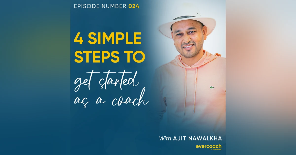 24. 4 Ways To Cultivate A Beginner's Mindset
