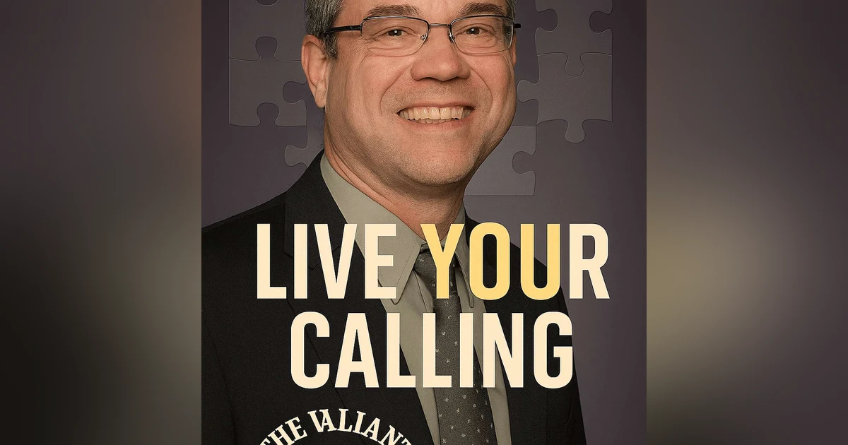 Master Your Time, Talents & Treasures: Scott Maderer on Living Your Calling