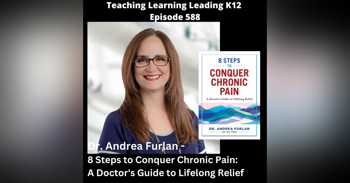 Dr. Andrea Furlan - 8 Steps to Conquer Chronic Pain: A Doctor’s Guide to Lifelong Relief - 588