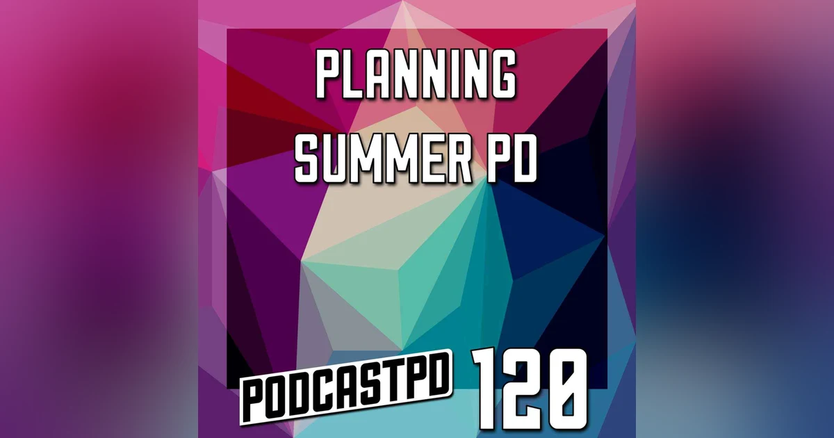 Planning Summer PD - PPD120