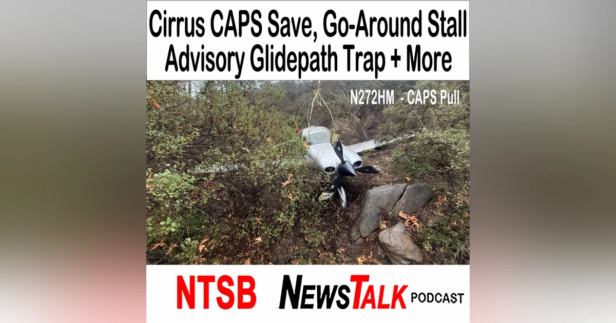 Cirrus CAPS Save, Go-Around Stall, Advisory Glidepath Trap