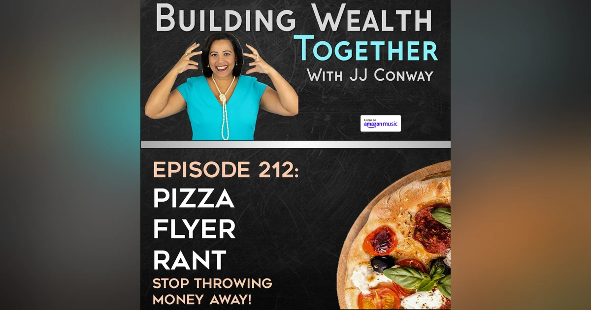 Episode 212: Juice w/JJ - Pizza Flyer Rant