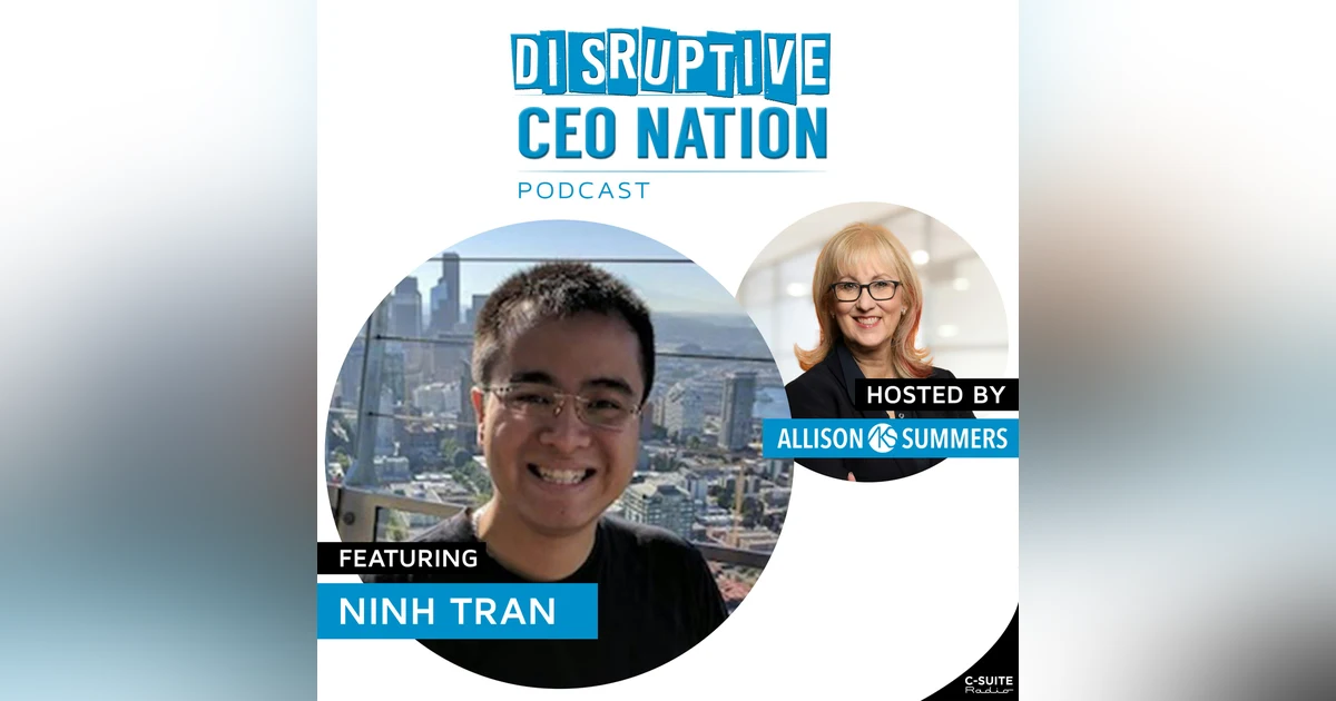 EP 132: Ninh Tran, CEO and Co-Founder Snapbrillia, USA
