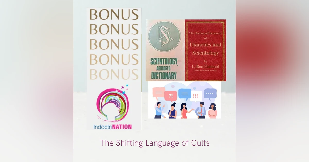 BONUS EPISODE PREVIEW: Rachel On The Shifting Language Of Cults