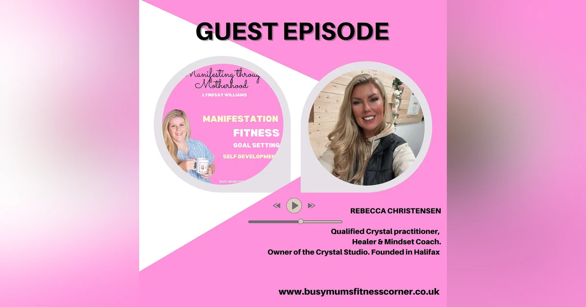 Guest Rebecca Christensen- How to manifest and use Crystals correctly to improve your overall wellness