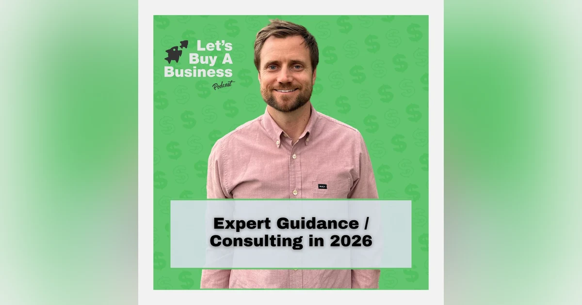 Expert Guidance / Consulting in 2026 - Episode will be deleted