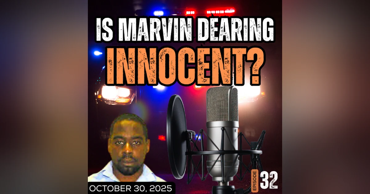 Is Marving Dearing Innocent?