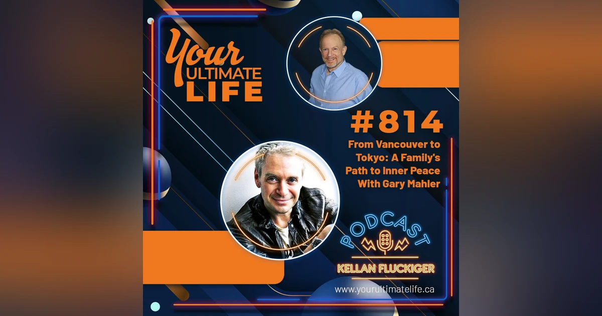 From Vancouver to Tokyo: A Family's Path to Inner Peace, 814