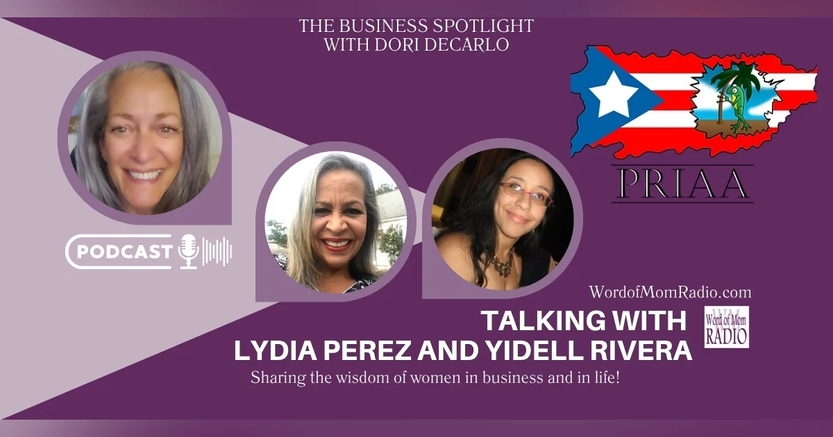 PRIAA Founder Lydia Perez on The Business Spotlight with Dori DeCarlo