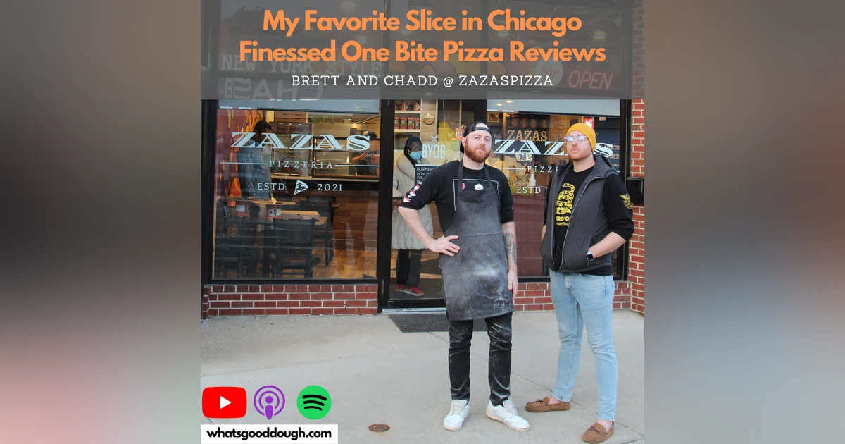 My Favorite Slice in Chicago Finessed One Bite Pizza Reviews with Brett and Chadd @zazaspizza