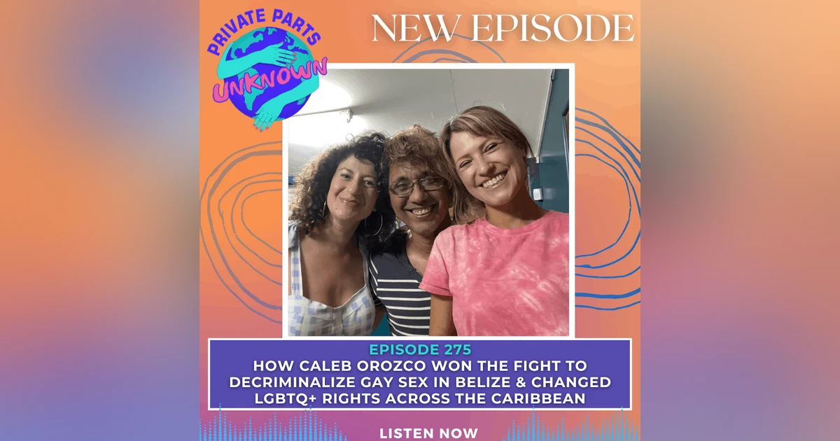 How Caleb Orozco Won the Fight to Decriminalize Gay Sex in Belize & Changed LGBTQ+ Rights Across the Caribbean