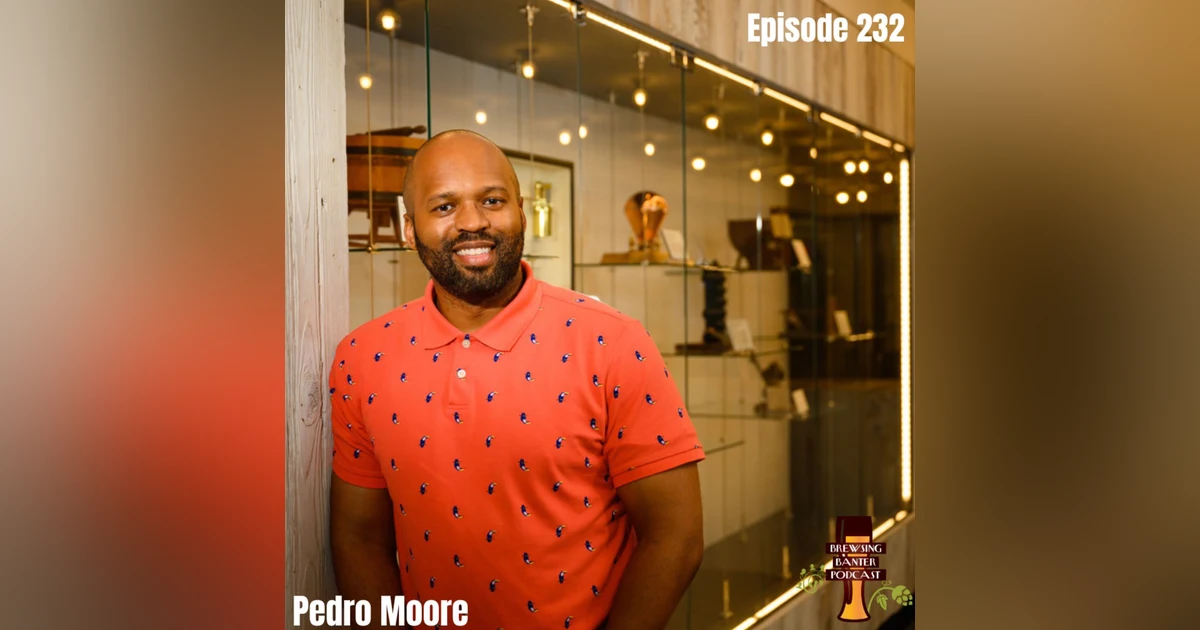 BBP 232 - Pedro Moore