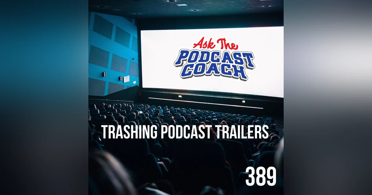 Trashing Podcast Trailers