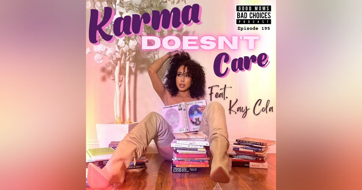 Karma Doesn't Care Feat. Kay Cola