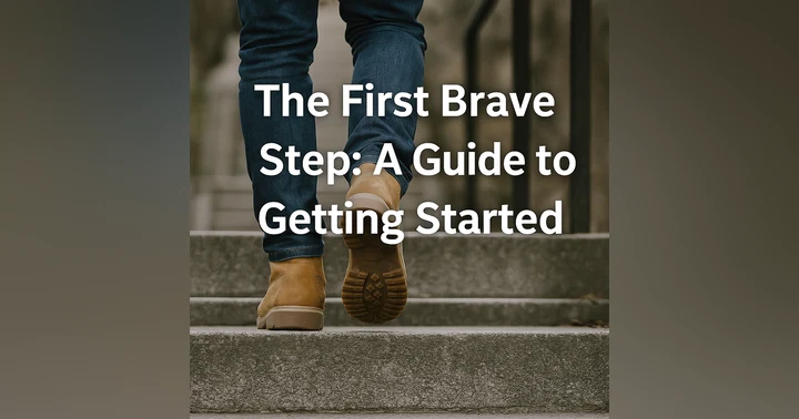 image for The First Brave Step: A Guide to Getting Started